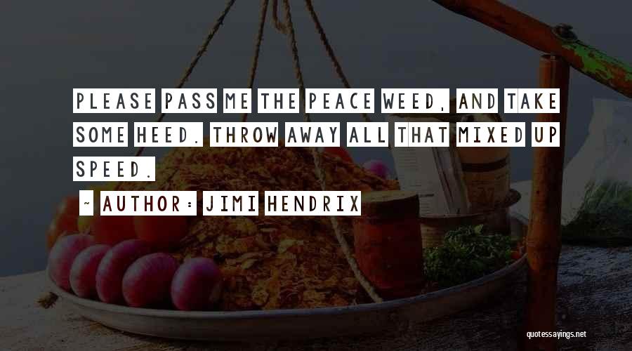 Hendrix Quotes By Jimi Hendrix