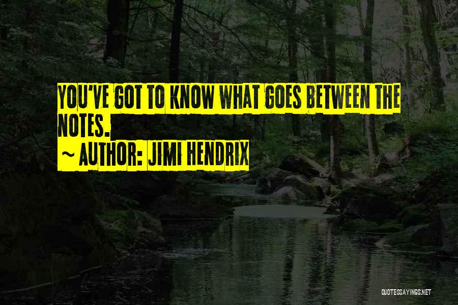 Hendrix Quotes By Jimi Hendrix