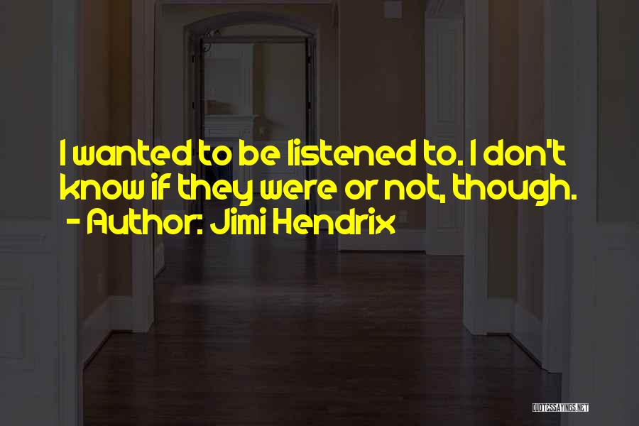 Hendrix Quotes By Jimi Hendrix