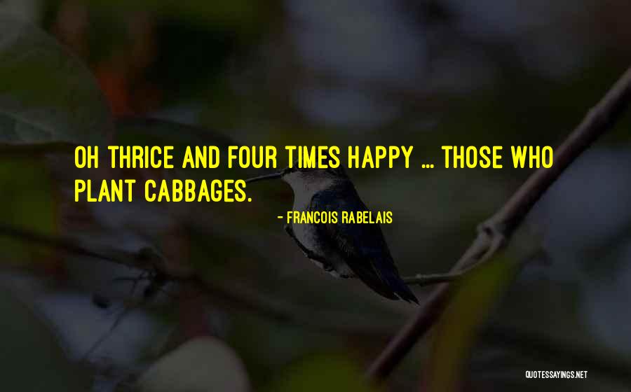 Heneghan Construction Quotes By Francois Rabelais Heneghan Construction Quotes By Francois Rabelais