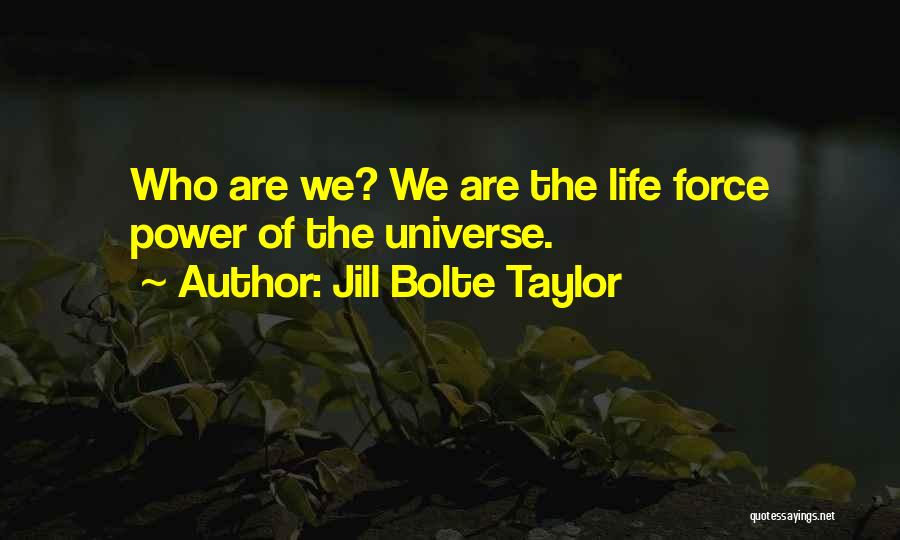 Henehan Michael Quotes By Jill Bolte Taylor