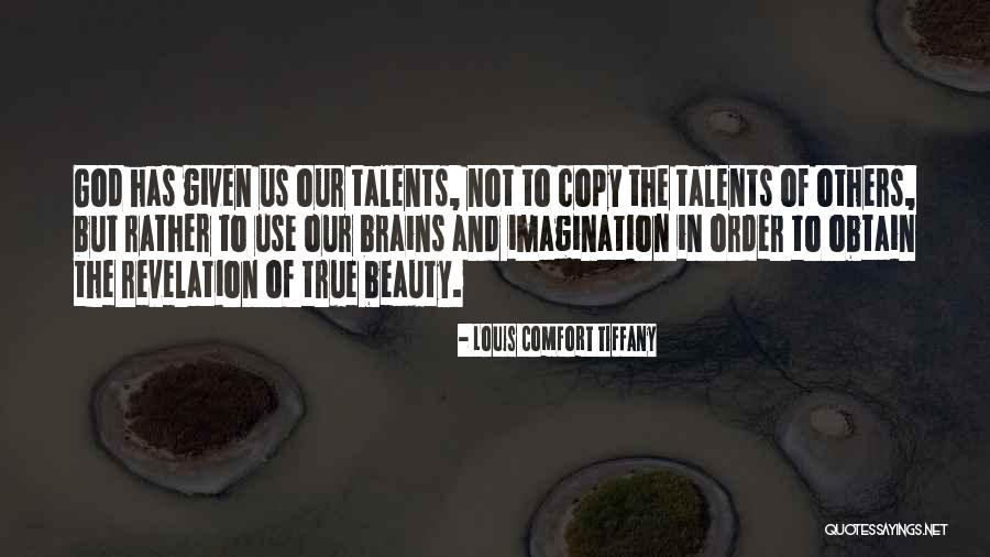 Henesys Quotes By Louis Comfort Tiffany Henesys Quotes By Louis Comfort Tiffany