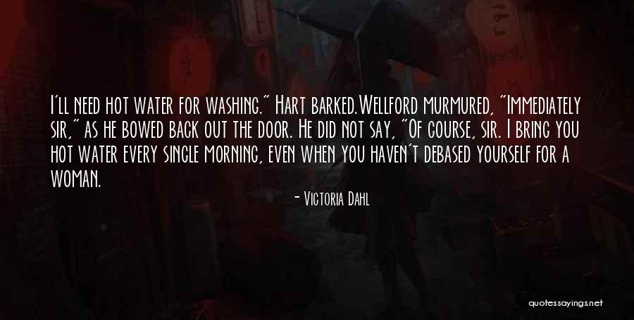 Hengelsportwinkels Quotes By Victoria Dahl Hengelsportwinkels Quotes By Victoria Dahl