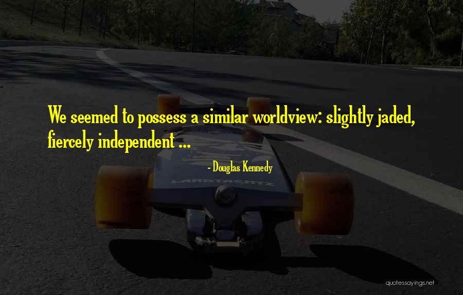 Henger Va Quotes By Douglas Kennedy Henger Va Quotes By Douglas Kennedy
