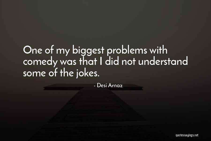 Hengstenberg Mildessa Quotes By Desi Arnaz Hengstenberg Mildessa Quotes By Desi Arnaz