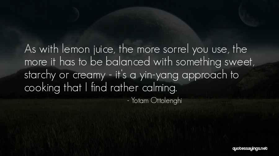 Hengyi Industries Quotes By Yotam Ottolenghi Hengyi Industries Quotes By Yotam Ottolenghi