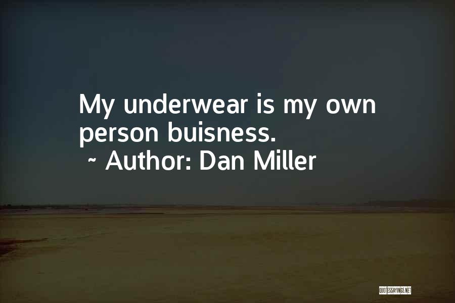 Henkelman Boxer Quotes By Dan Miller