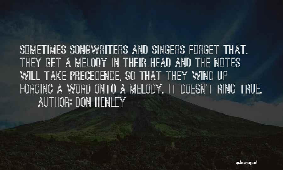 Henley Quotes By Don Henley