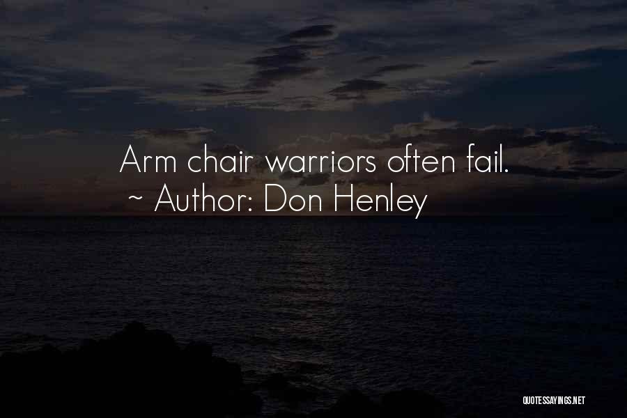 Henley Quotes By Don Henley