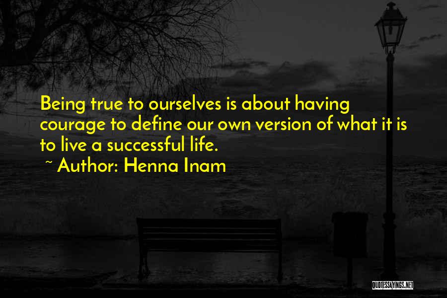 Henna Inam Quotes 1039983