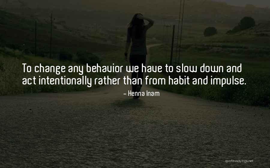 Henna Inam Quotes 1603786 Henna Inam Quotes 1603786