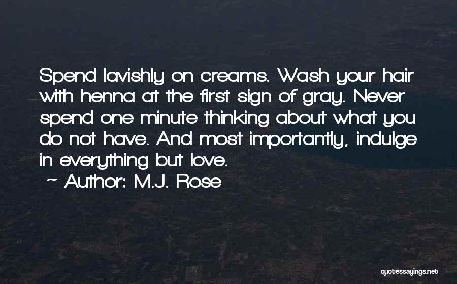 Henna Love Quotes By M.J. Rose