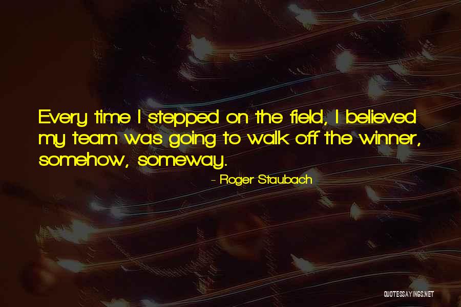 Henneberger Gun Quotes By Roger Staubach Henneberger Gun Quotes By Roger Staubach
