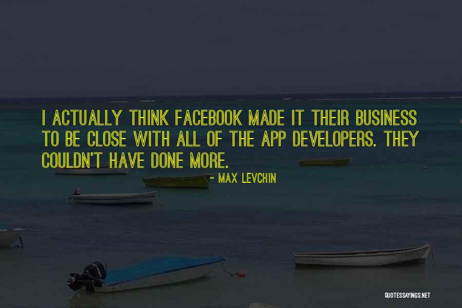 Henneberry Woods Quotes By Max Levchin Henneberry Woods Quotes By Max Levchin