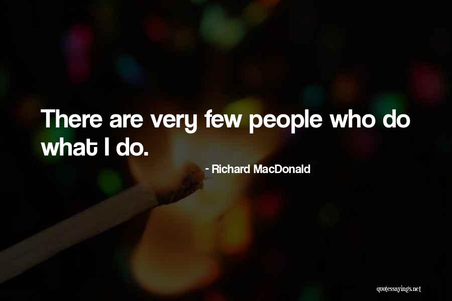 Hennechen Quotes By Richard MacDonald Hennechen Quotes By Richard MacDonald