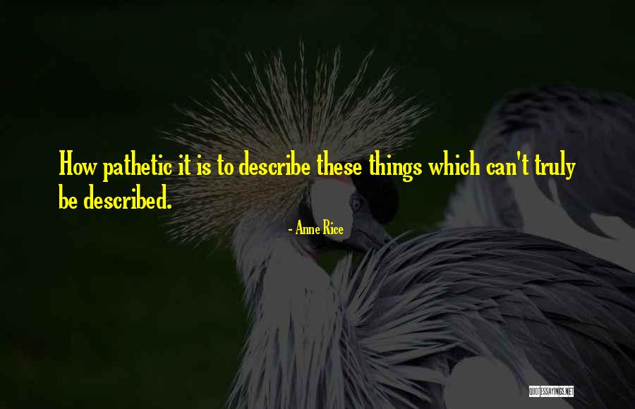 Hennelly House Quotes By Anne Rice Hennelly House Quotes By Anne Rice