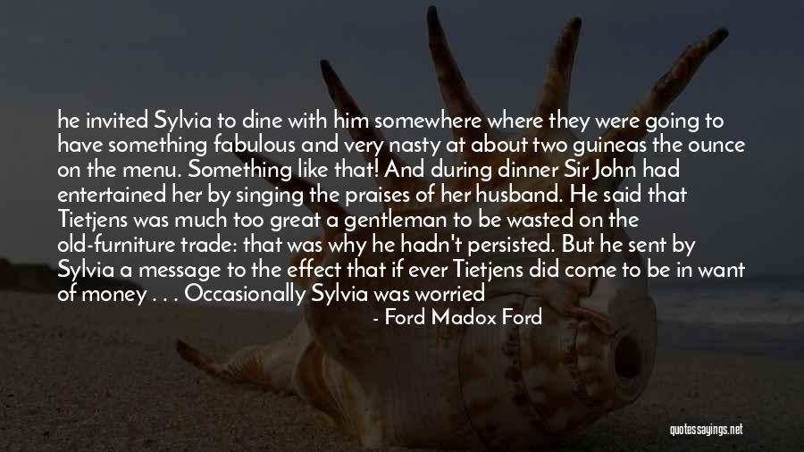 Hennelly House Quotes By Ford Madox Ford Hennelly House Quotes By Ford Madox Ford