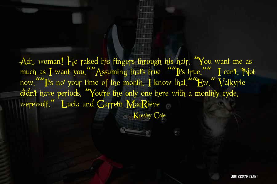 Hennelly House Quotes By Kresley Cole Hennelly House Quotes By Kresley Cole