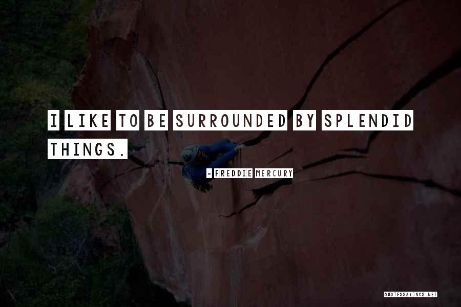Henner Of Evening Quotes By Freddie Mercury Henner Of Evening Quotes By Freddie Mercury