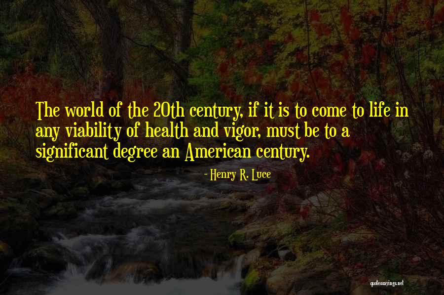 Henner Of Taxi Quotes By Henry R. Luce Henner Of Taxi Quotes By Henry R. Luce
