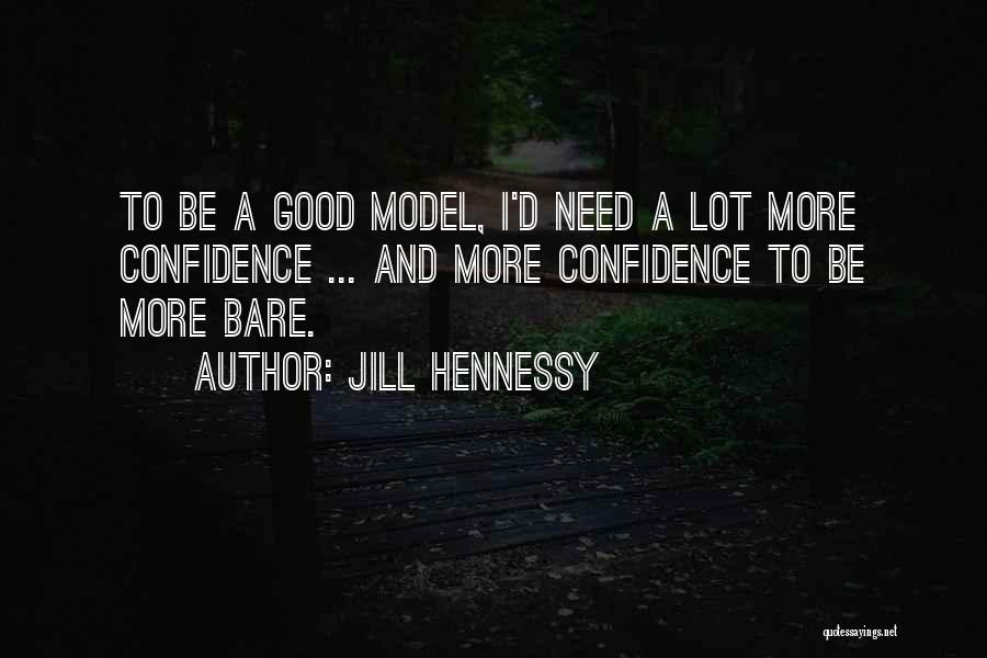 Hennessy Quotes By Jill Hennessy