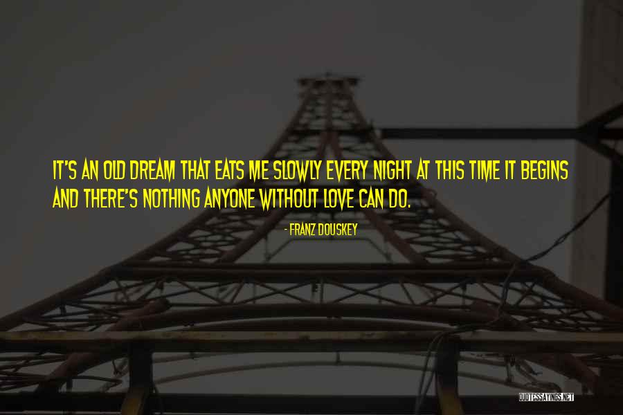 Hennie Bosman Quotes By Franz Douskey Hennie Bosman Quotes By Franz Douskey