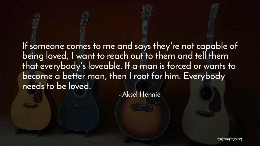 Hennie Quotes By Aksel Hennie Hennie Quotes By Aksel Hennie