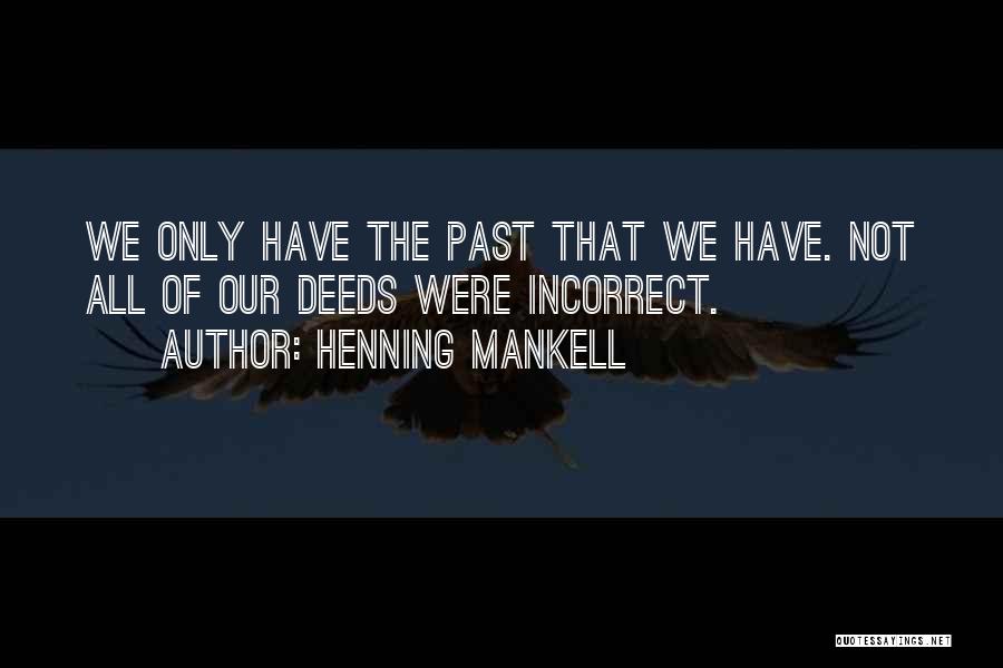 Henning Mankell Quotes 1041788