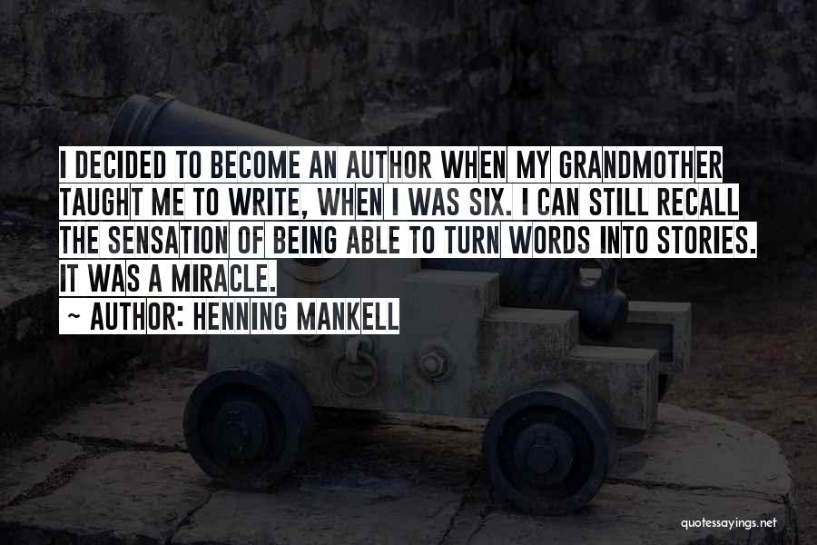 Henning Mankell Quotes 1150498