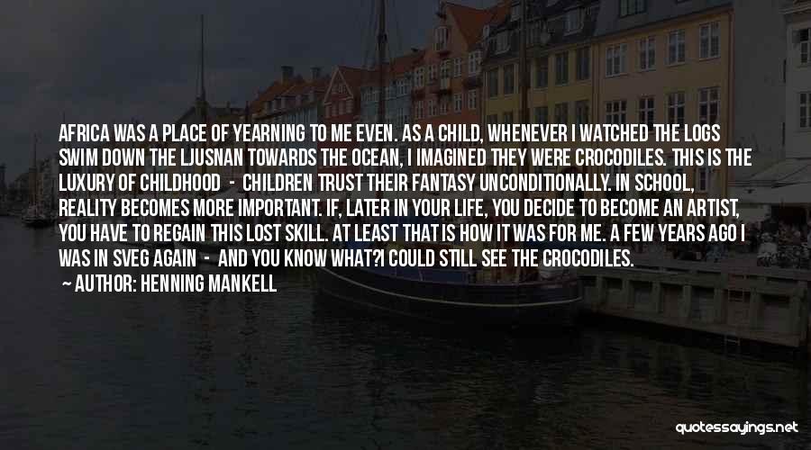 Henning Mankell Quotes 1585048