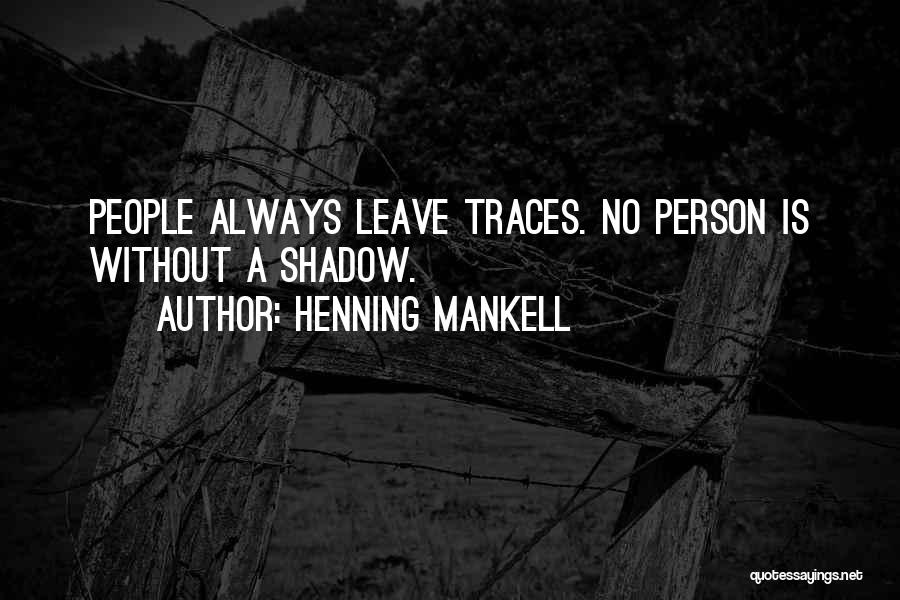 Henning Mankell Quotes 1620764