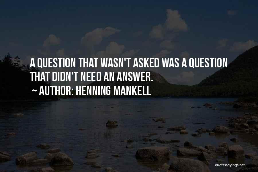 Henning Mankell Quotes 1890516