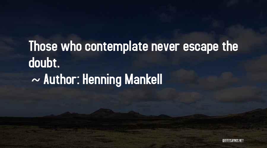 Henning Mankell Quotes 1951528