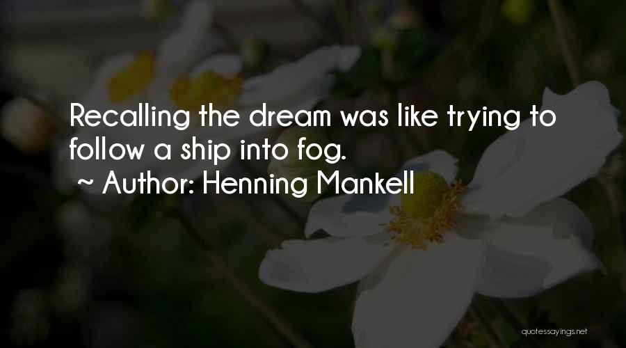 Henning Mankell Quotes 2072480