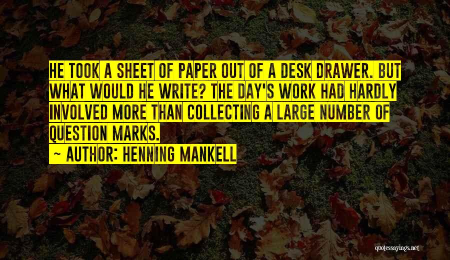 Henning Mankell Quotes 2087775