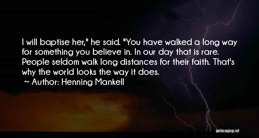 Henning Mankell Quotes 2106112