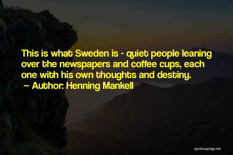 Henning Mankell Quotes 445901