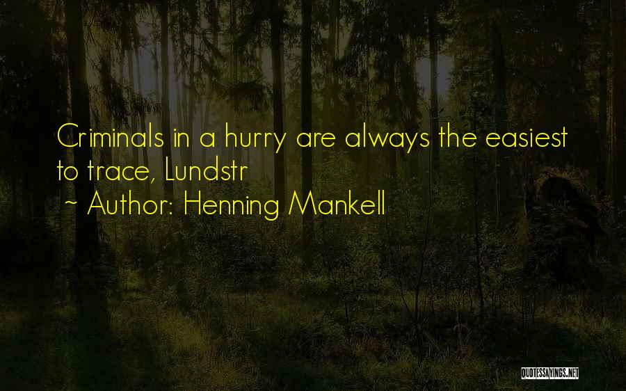 Henning Mankell Quotes 520983