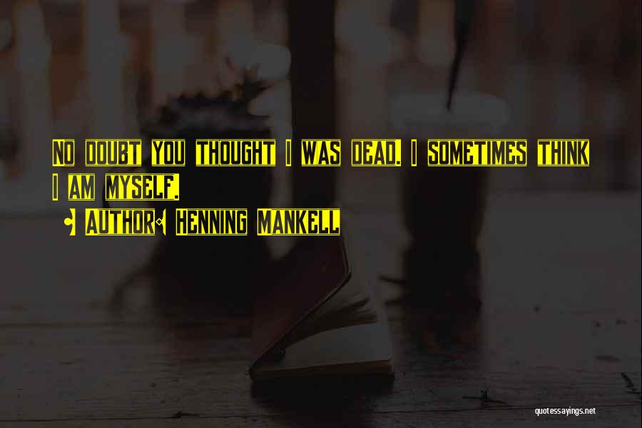Henning Mankell Quotes 783693