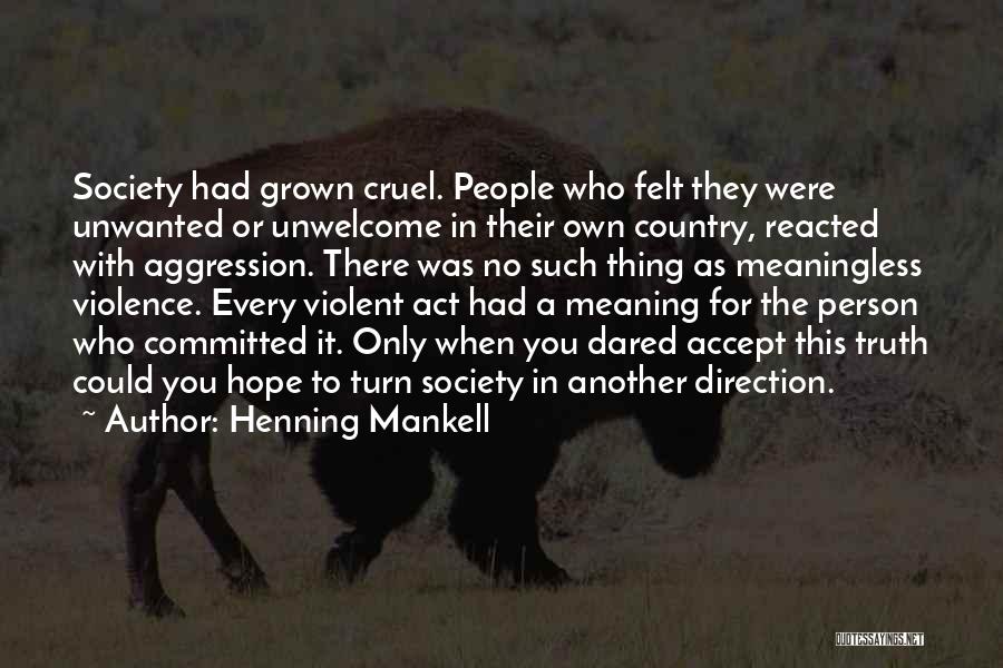 Henning Mankell Quotes 927248