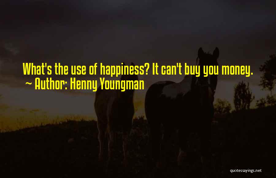 Henny Quotes By Henny Youngman