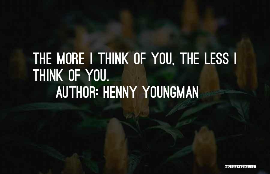 Henny Quotes By Henny Youngman