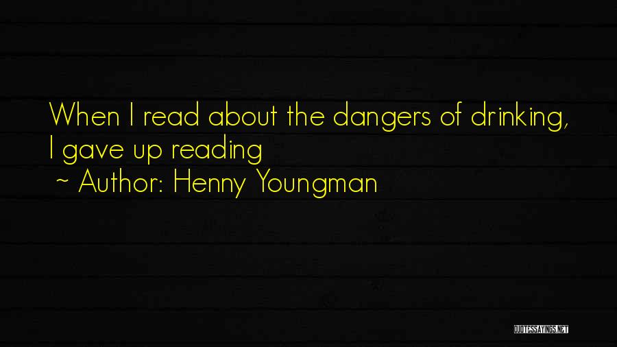 Henny Youngman Quotes 1289229