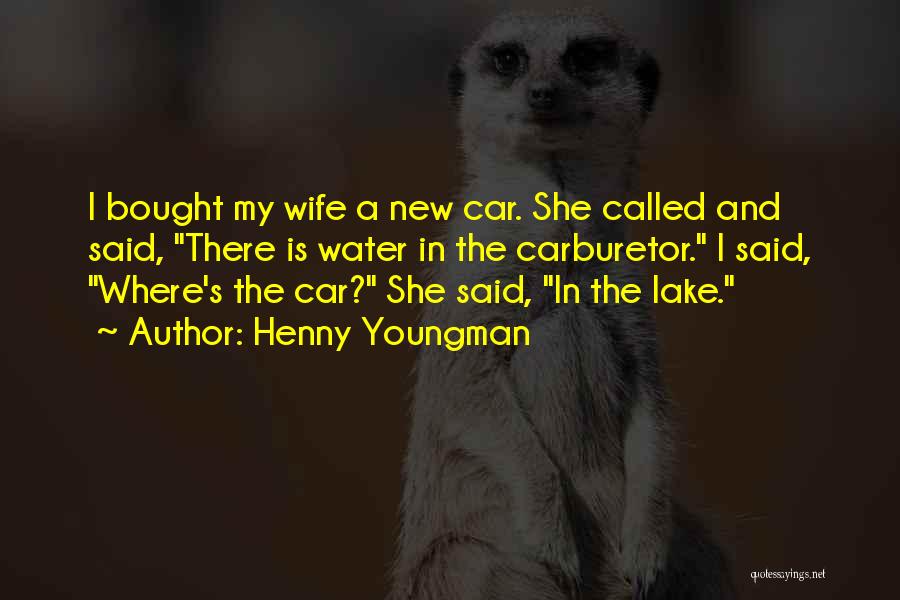 Henny Youngman Quotes 356099
