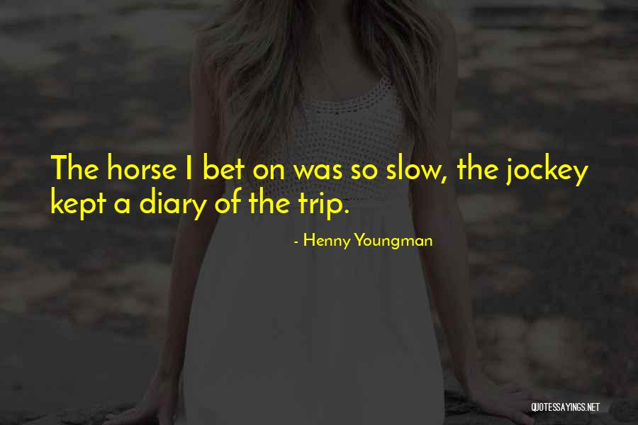 Henny Youngman Quotes 526159