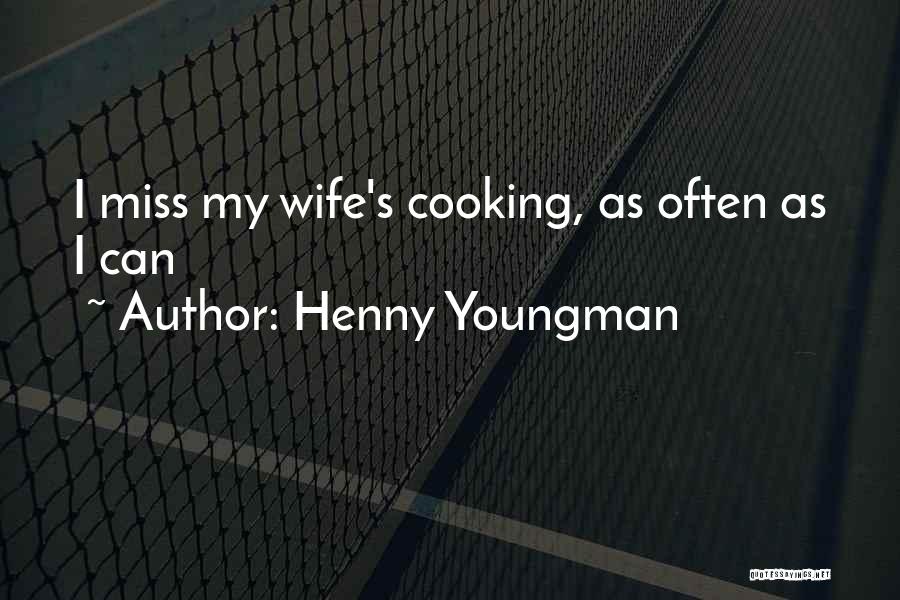 Henny Youngman Quotes 905842