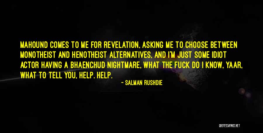 Henotheist Quotes By Salman Rushdie Henotheist Quotes By Salman Rushdie