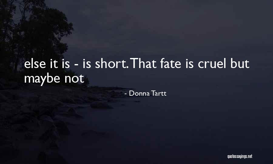 Henotheistically Quotes By Donna Tartt