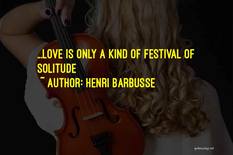 Henri Barbusse Quotes 1300097