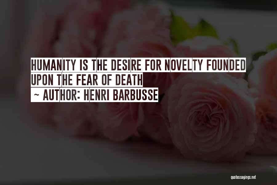 Henri Barbusse Quotes 806986